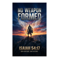 No Weapon Formed (3 Designs Available)