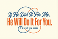 If He Did It For Me (5 Designs Available)