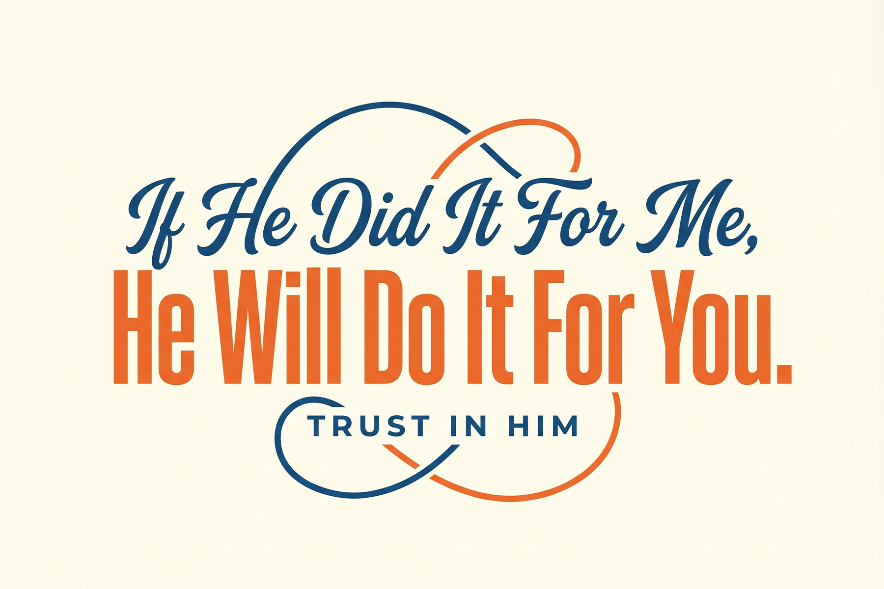 If He Did It For Me (5 Designs Available)