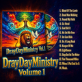 DrayDayMinistry Vol 1
