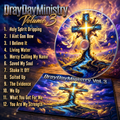 DrayDayMinistry Vol 3